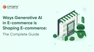 Promising ways implementing Generative AI is Shaping eCommerce