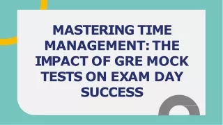 How GRE Mock Tests Help You Manage Time on the Exam Day