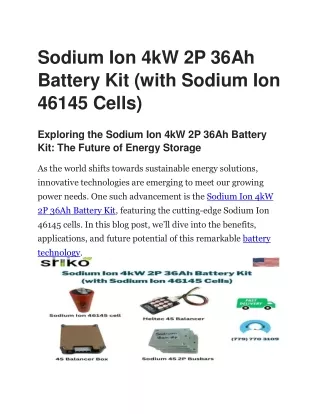 Sodium Ion 4kW 2P 36Ah Battery Kit (with Sodium Ion 46145 Cells)