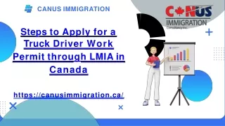 Steps to Apply for a Truck Driver Work Permit through LMIA in Canada