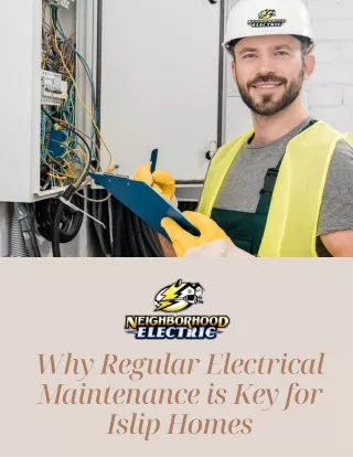 Why Regular Electrical Maintenance is Key for Islip Homes