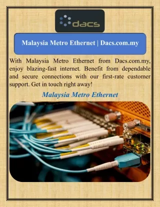 Malaysia Metro Ethernet   Dacs.com.my