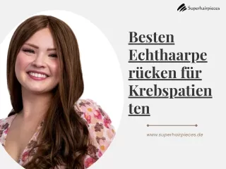 Besten Echthaarperücken für Krebspatienten | Superhairpieces