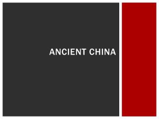 Ancient ChinA