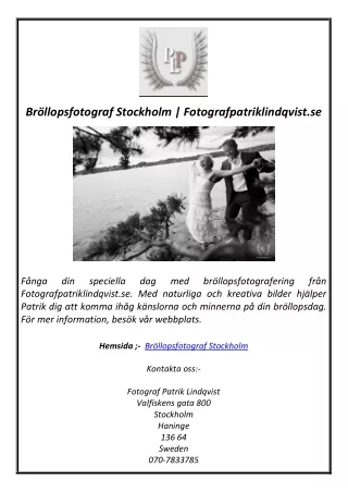 Bröllopsfotograf Stockholm  Fotografpatriklindqvist.se