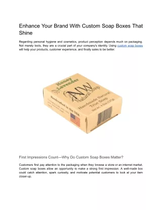 Enhance Your Brand with Custom Soap Boxes That Shine