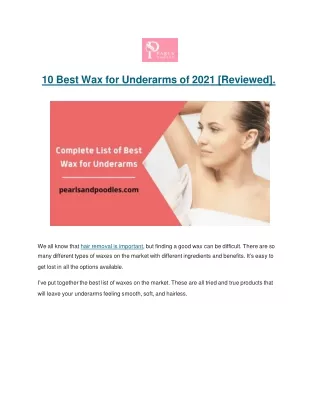 10 Best Wax for Underarms of 2021 [Reviewed].24'SEP