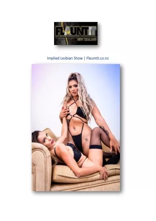 Implied Lesbian Show | Flauntit.co.nz