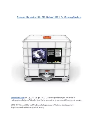 Emerald Harvest pH Up 270 Gallon/1022 L for Growing Medium