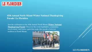 45th Annual North Miami Winter National Thanksgiving Parade  Le Floridien