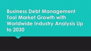 Business Debt Management Tool Market