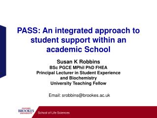 PASS: An integrated approach to student support within an academic School