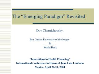 The “Emerging Paradigm” Revisited