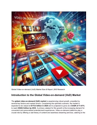 Global Video-on-demand (VoD) Market Size & Report _ BIS Research