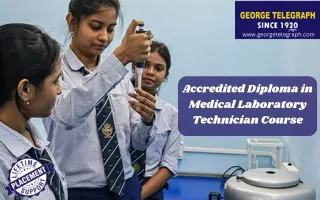 George Telegraph Institute: Accredited Diploma in Medical Laboratory Technician