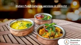 Authentic Indian Catering, Takeaway & Delivery Services | Namaskar Express