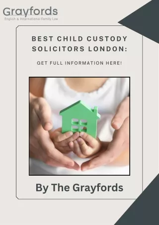 Best Child Custody Solicitors London- Get full information here