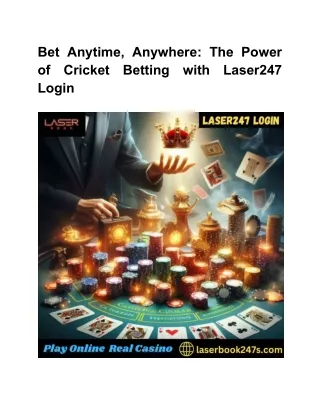 Bet Anytime, Anywhere_ The Power of Cricket Betting with Laser247 Login