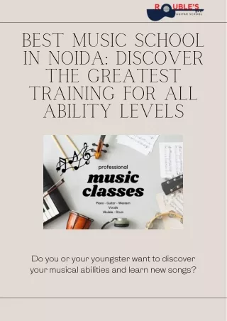 Best Music School In Noida Discover The Greatest Training For All Ability Levels