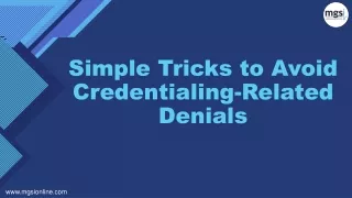 Simple Tricks to Avoid Credentialing-Related Denials