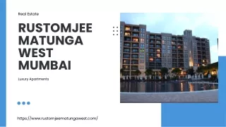 Rustomjee Matunga West Mumbai