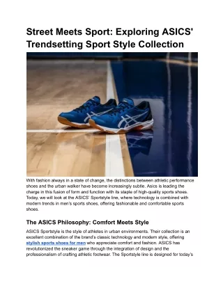 Street Meets Sport_ Exploring ASICS' Trendsetting Sport Style Collection