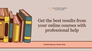 Get the best results from your online courses with professional help