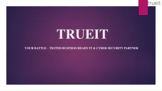 TRUEIT - CYBER SECURITY SERVICES