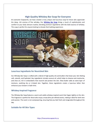 High Quality Whiskey Bar Soap for Everyone