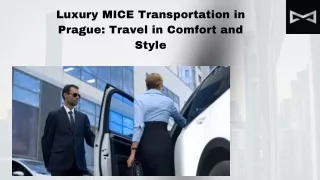Luxury MICE Transportation in Prague Travel in Comfort and Style