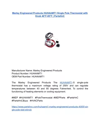 Marley Engineered Products HUHAAMT1 Single Pole Thermostat with Knob 40°F-85°F _ PartsHnC