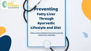 Preventing Fatty Liver Through Ayurvedic Lifestyle and Diet