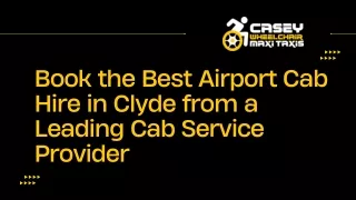 Book the Best Airport Cab Hire in Clyde from a Leading Cab Service Provider