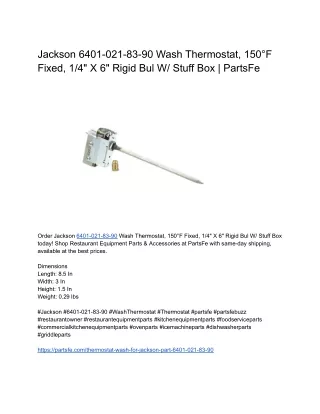 Jackson 6401-021-83-90 Wash Thermostat, 150°F Fixed, 1_4_ X 6_ Rigid Bul W_ Stuff Box _ PartsFe