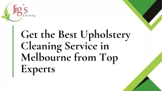 Get the Best Upholstery Cleaning Service in Melbourne from Top Experts