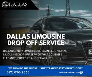 Dallas Limo Drop Off Service