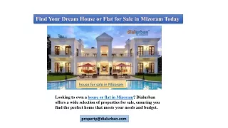 Find Your Dream House or Flat for Sale in Mizoram Today