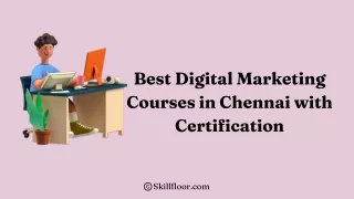 Best Digital Marketing Courses in Chennai with Certification