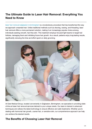 The Ultimate Guide to Laser Hair Removal Everything You Need to Know