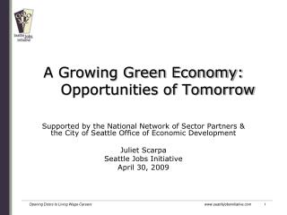 A Growing Green Economy: 	Opportunities of Tomorrow