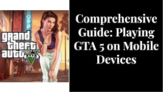 Comprehensive-guide-playing-gta-5-on-mobile-devices