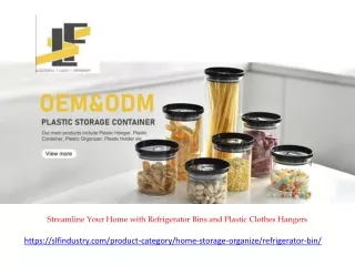 Streamline Your Home with Refrigerator Bins and Plastic Clothes Hangers