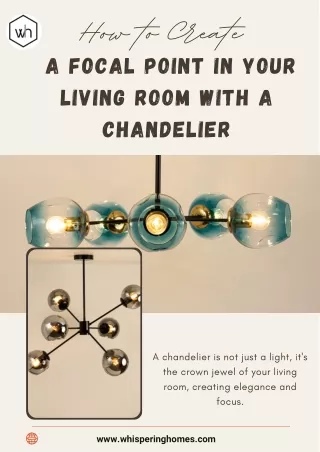 How to Create a Focal Point in Your Living Room with a Chandelier