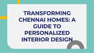 transforming-chennai-homes-a-guide-to-personalized-interior-design