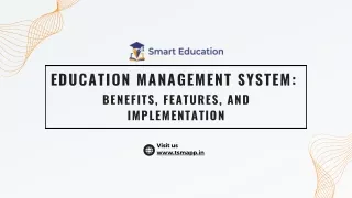 Education Management System Benefits, Features, and Implementation