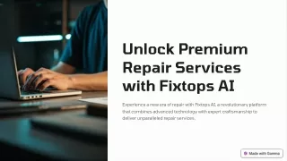 Unlock Premium Repair Services with Fixtops AI: Where Technology Meets Excellenc