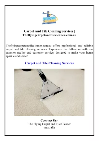 Carpet And Tile Cleaning Services Theflyingcarpetandtilecleaner.com.au