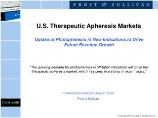 U.S. Therapeutic Apheresis Markets Uptake of Photopheresis in New Indications to Drive Future Revenue Growth
