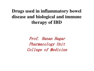 Drugs used in inflammatory bowel disease and biological and immune therapy of IBD