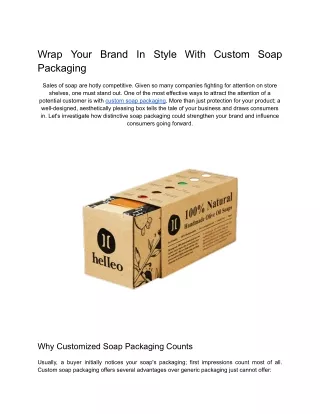 Wrap Your Brand in Style with Custom Soap Packaging